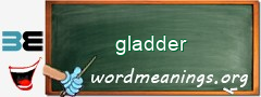 WordMeaning blackboard for gladder